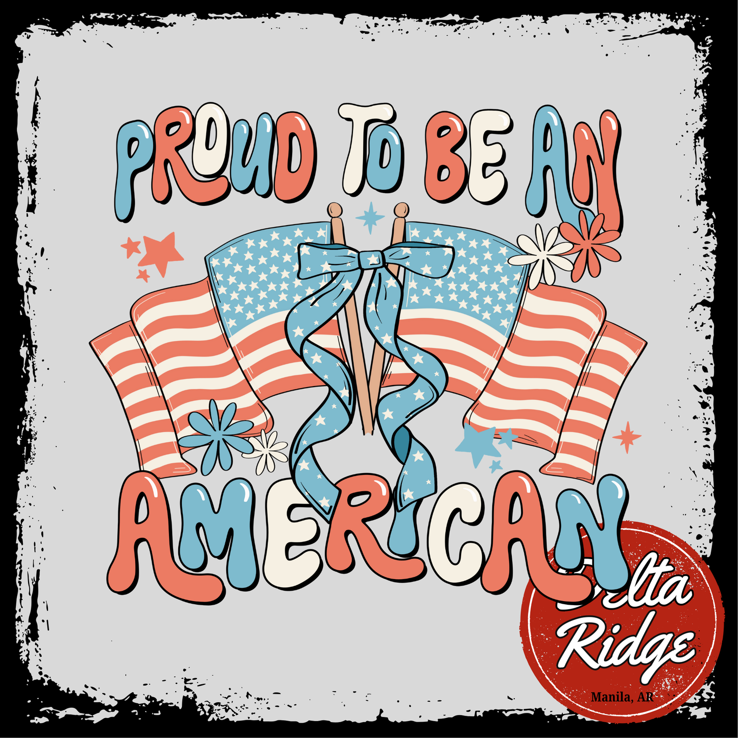 Proud To Be An American