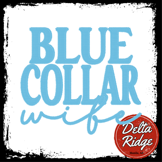 Blue Collar Wife