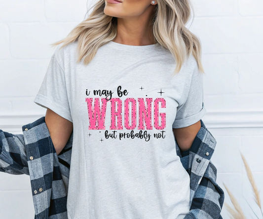 May be wrong