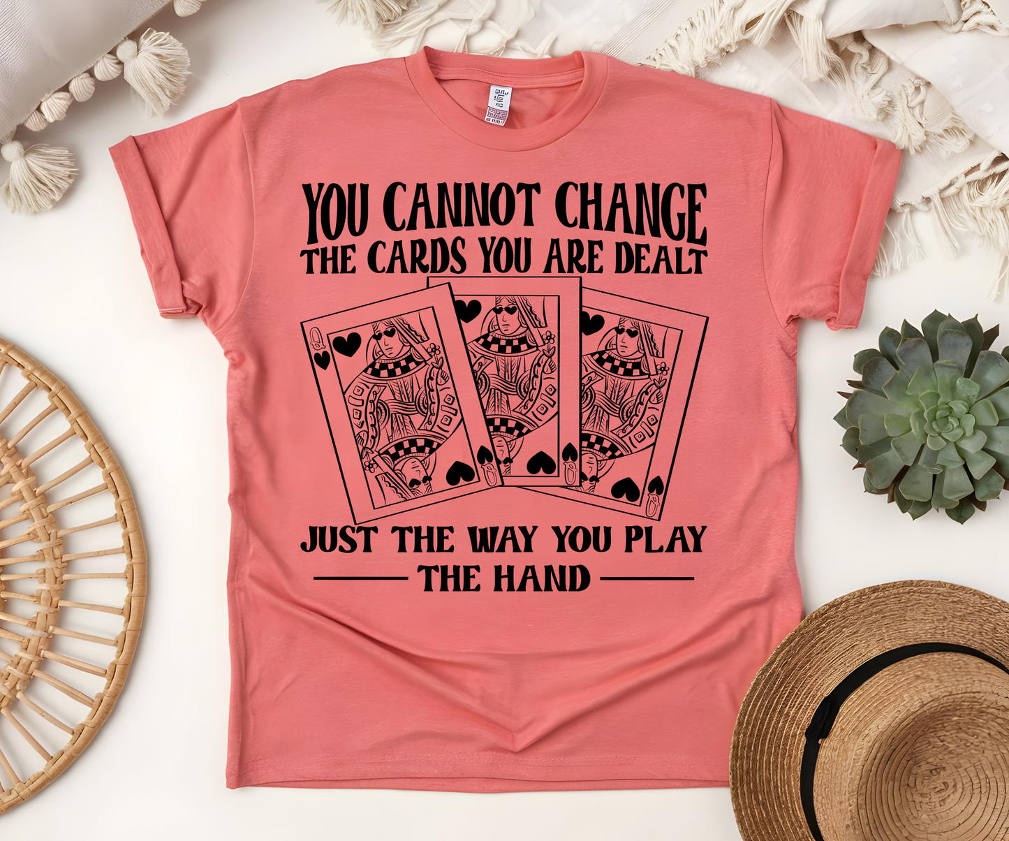 The cards you are dealt