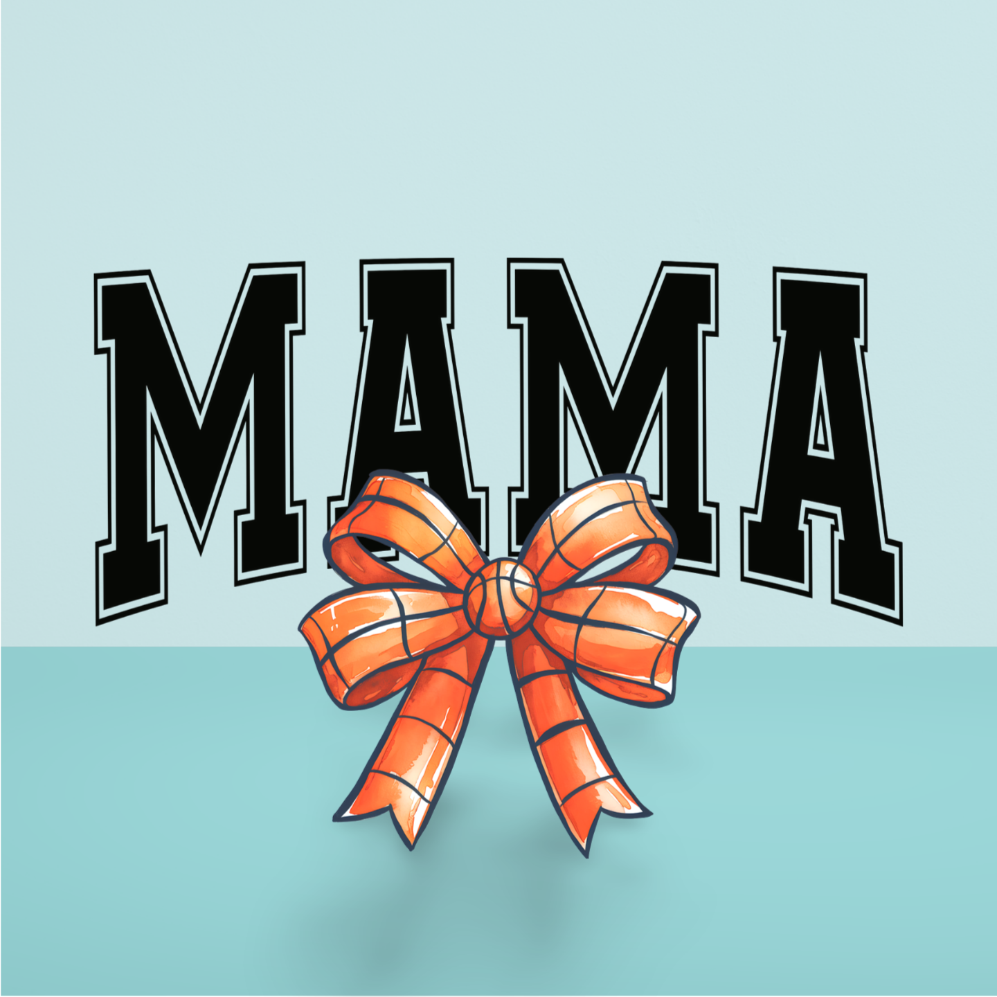 Mama Basketball