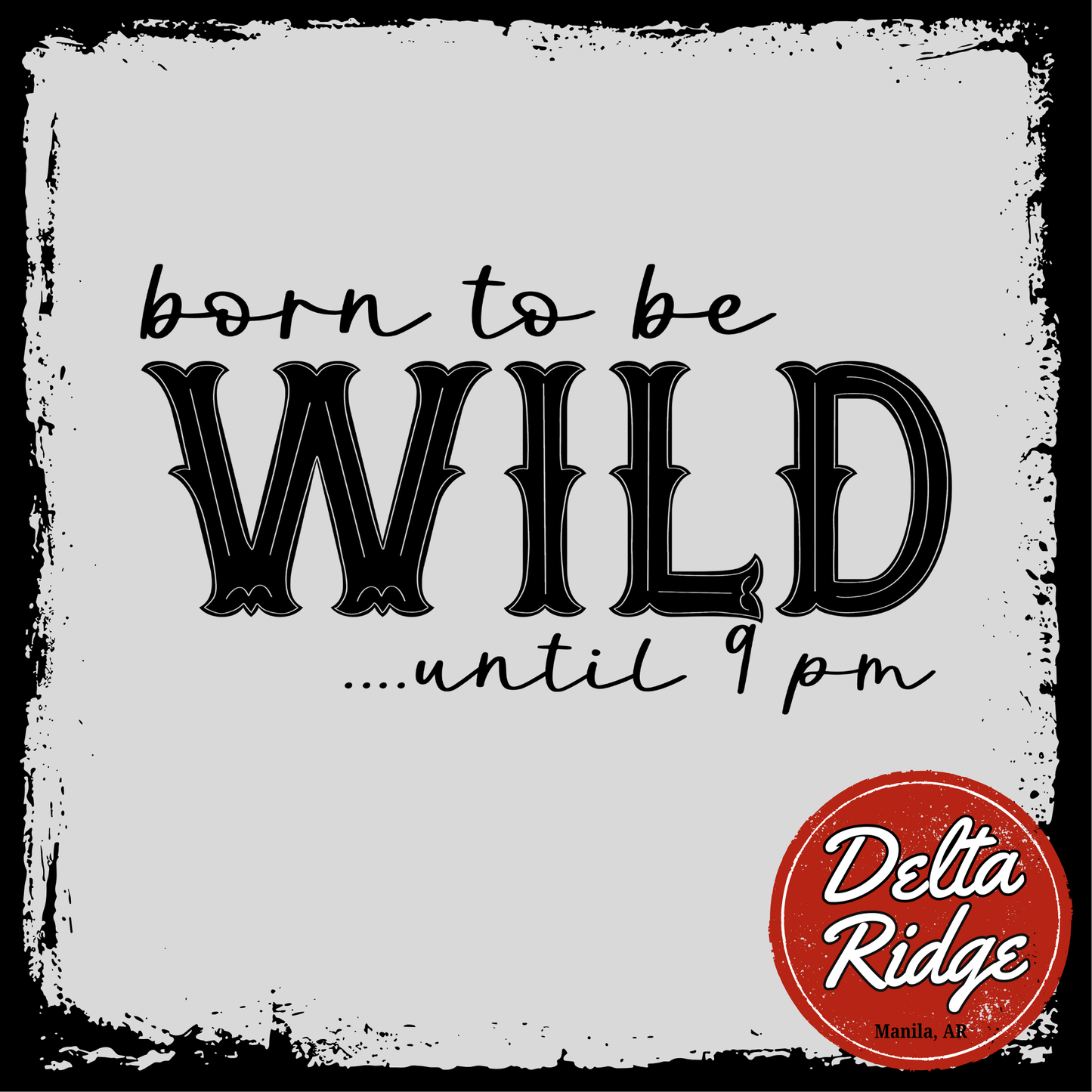 Born to be wild