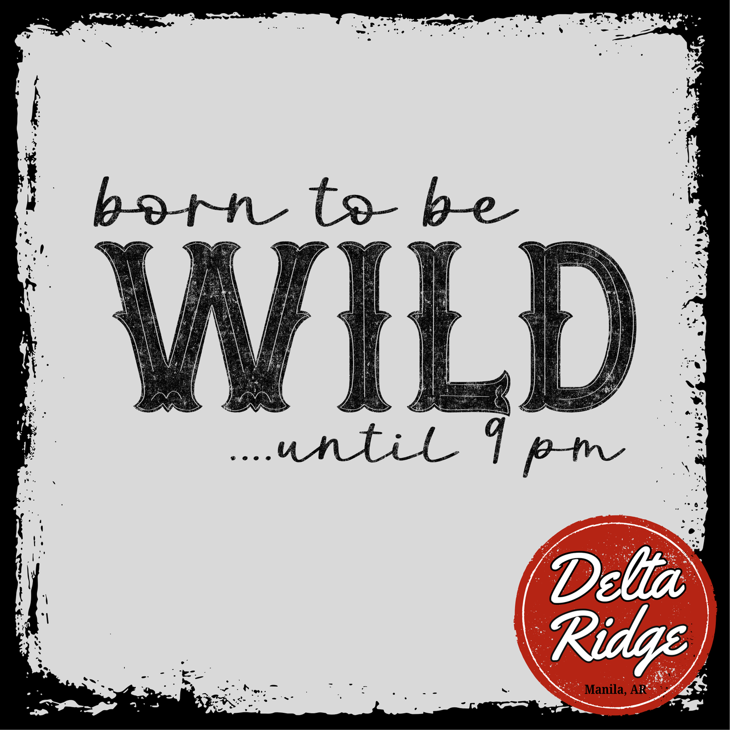Born to be wild