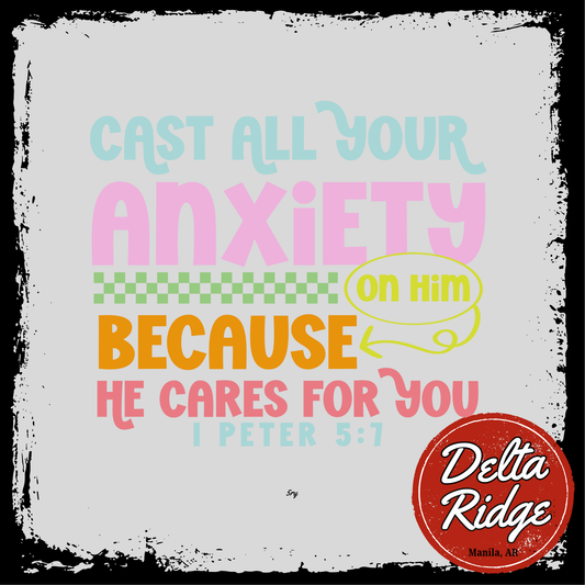 Cast All Your Anxiety Colored