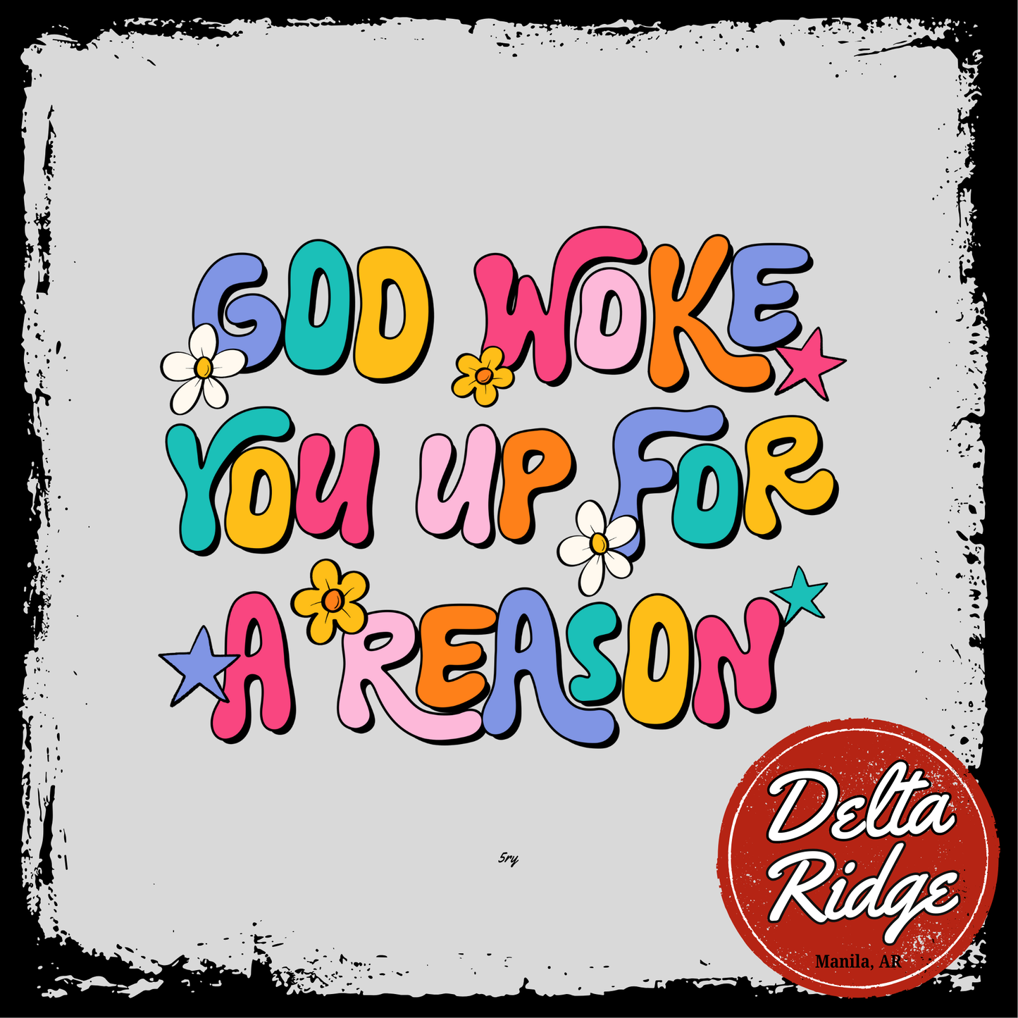 Woke Up For A Reason