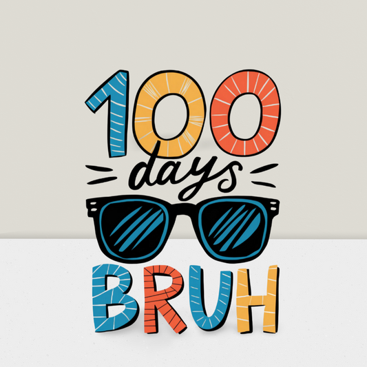 Bruh 100 Days