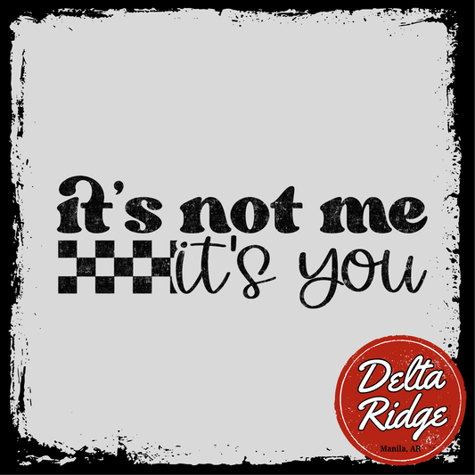 It's Not Me