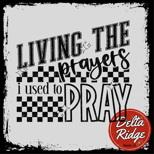 Living The Prayers