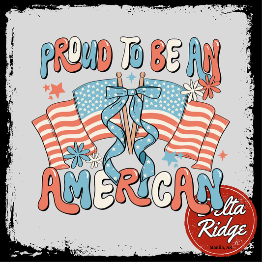 Proud To Be An American