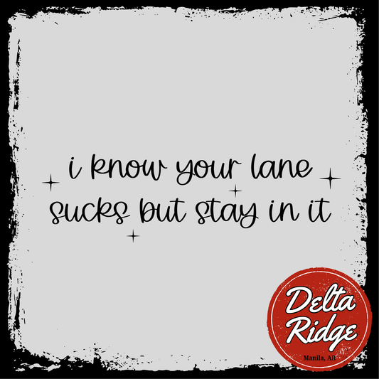 Your Lane Sucks