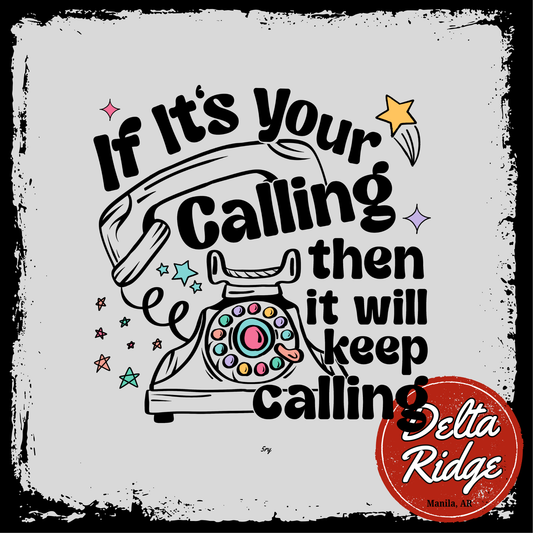 If It's Your Calling