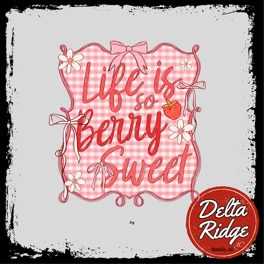 Life Is So Berry Sweet