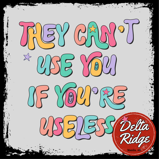 If You're Useless