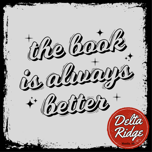 The Book Is Better