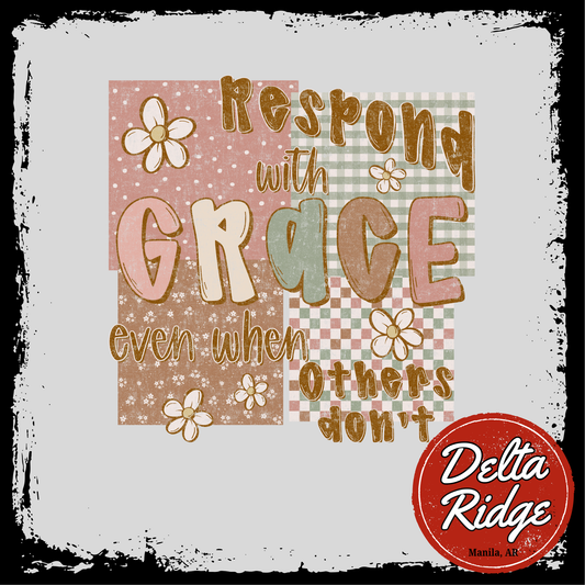 Respond with Grace